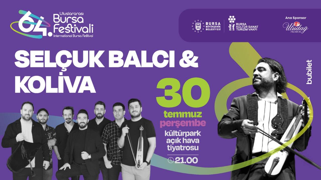 Bursa'da 21 gün sürecek festival coşkusu başlıyor! İşte sahne alacak isimler... 6 37480mtzhnwrkng11