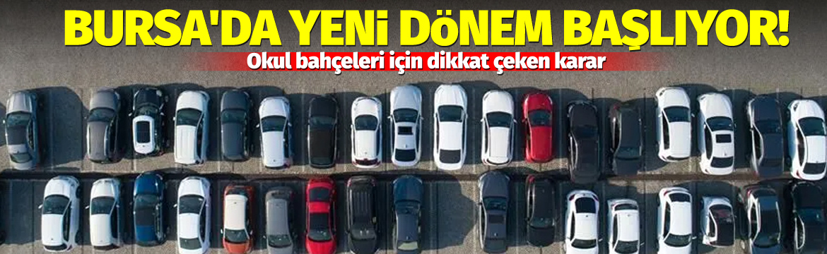 Olay Gazetesi – Ana Sayfa 1 Bursa'da otopark sorununa yönelik yeni