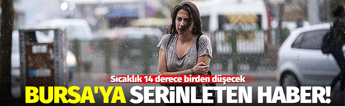 Olay Gazetesi – Ana Sayfa 3 Meteoroloji'nin güncel tahminine göre Bursa'da