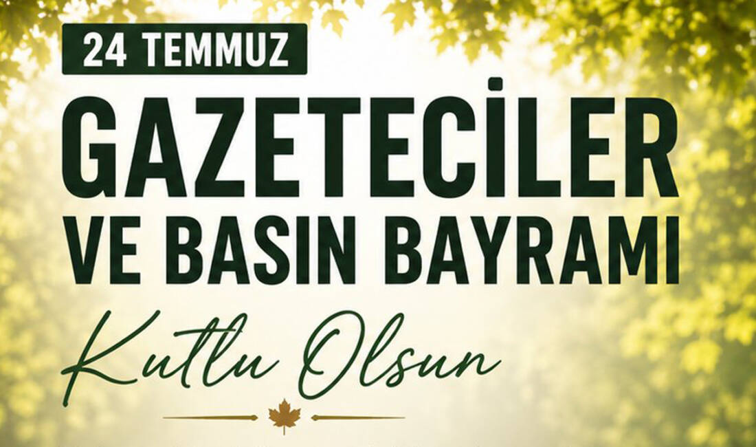 Bursa Orman Bölge Müdürlüğü’nden Gazeteciler ve Basın Bayramı mesajı Bursa Orman Bölge Müdürlüğü, 24 Temmuz Gazeteciler ve Basın Bayramı