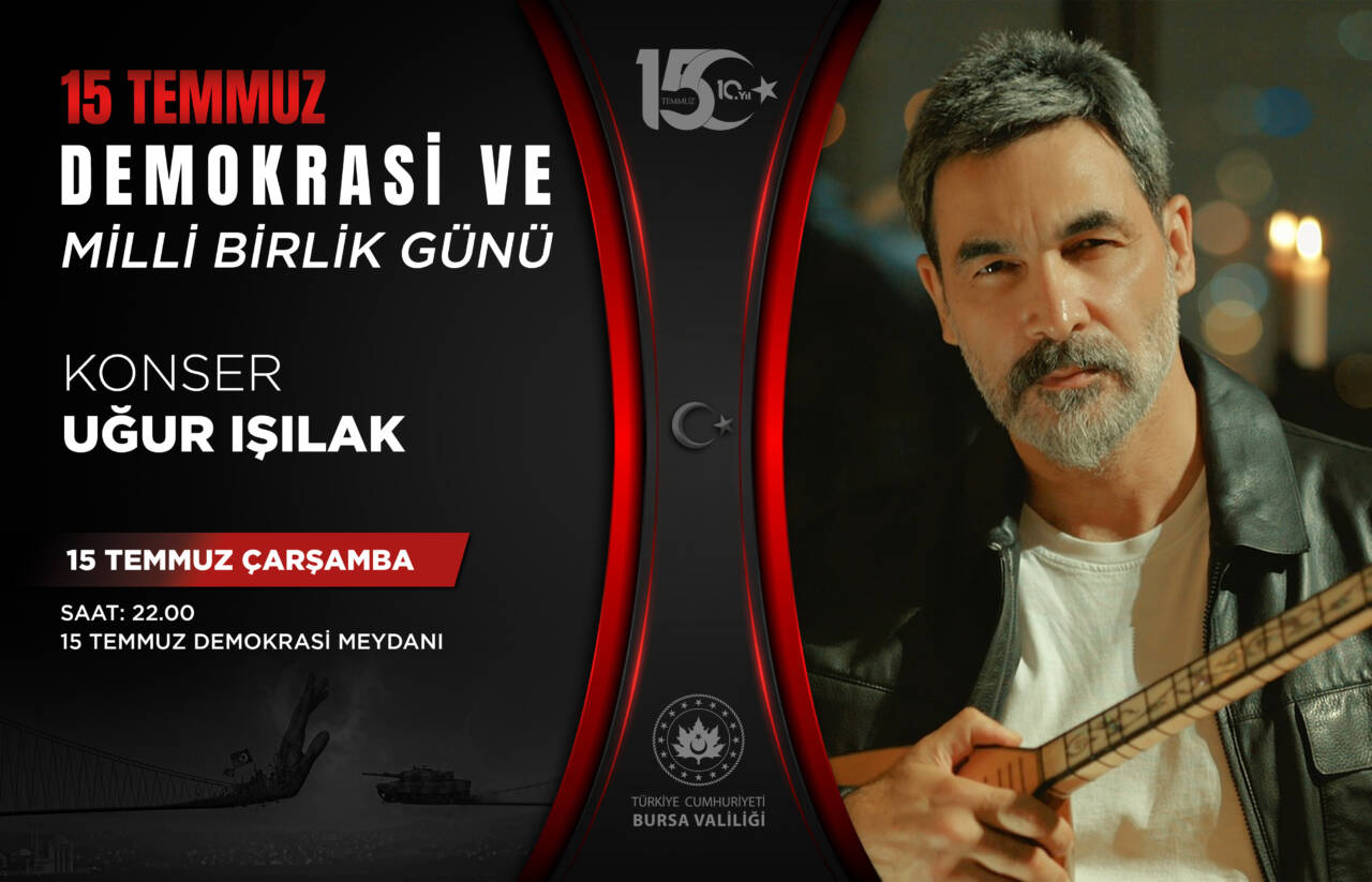 Bursa Valiliği duyurdu: 15 Temmuz'a özel o isim konser verecek 2 hnlwzk3wcaakmof