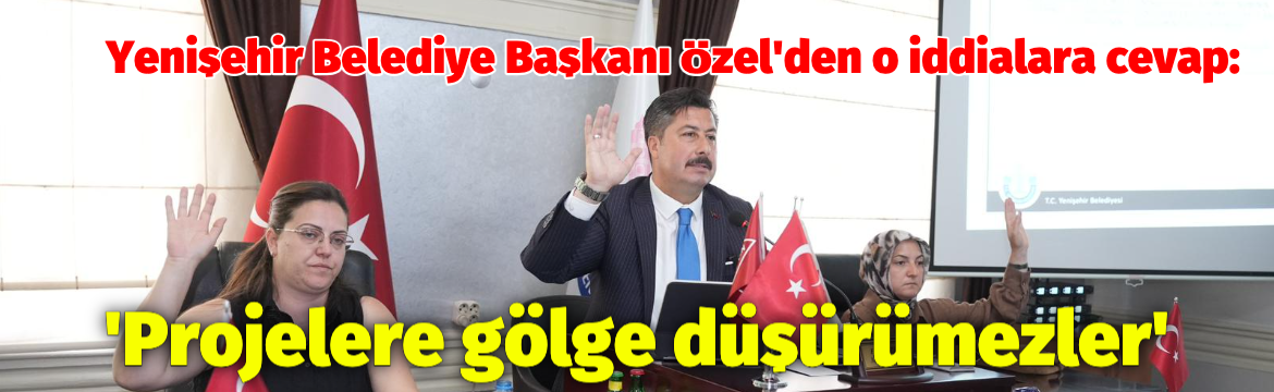 Olay Gazetesi – Ana Sayfa 1 Yenişehir Belediye Başkanı Ercan Özel,